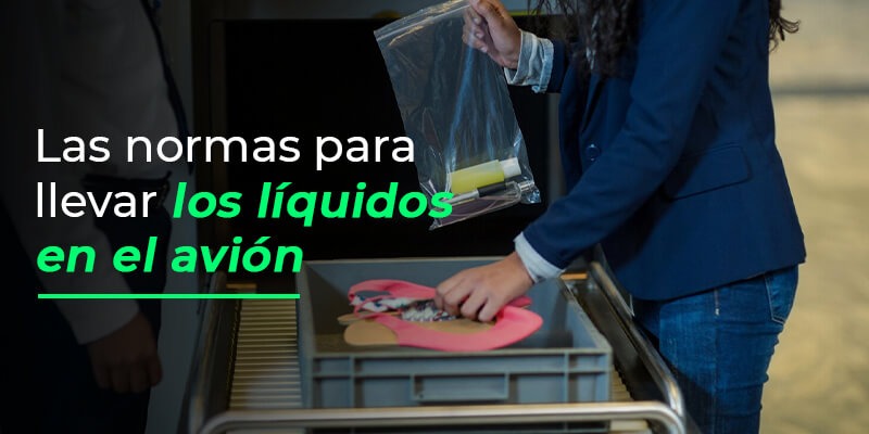 Las normas para llevar los líquidos en el avión