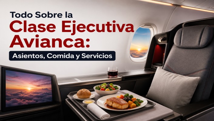 Todo Sobre la Clase Ejecutiva Avianca: Asientos, Comida y Servicios
